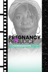 DocuCourse - Pregnancy & Prejudice Poster