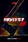 Harvested 3 Poster