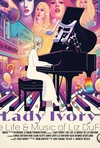 Lady Ivory: The Life & Music of Liz DuFour Poster