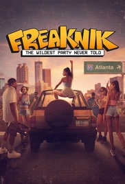 Freaknik: 알려지지 않은 가장 거친 파티 포스터