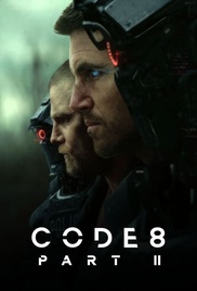 Code 8: Teil II Poster