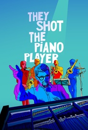 Sie haben den Klavierspieler erschossen Poster