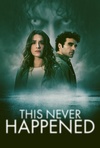 This Never Happened Poster